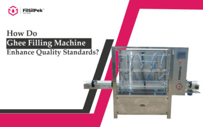 How Do Ghee Filling Machine Enhance Quality Standards?