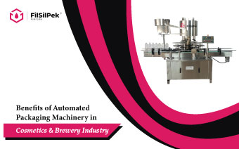 Benefits of Automated Packaging Machinery in Cosmetics and Brewery Industry