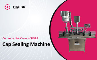 Common Use Cases of ROPP Cap Sealing Machine