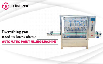 Everything you need to know about Automatic Paint Filling Machine