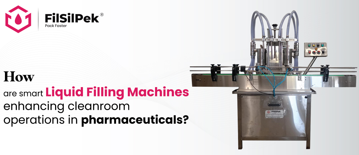 Smart Liquid Filling Machines