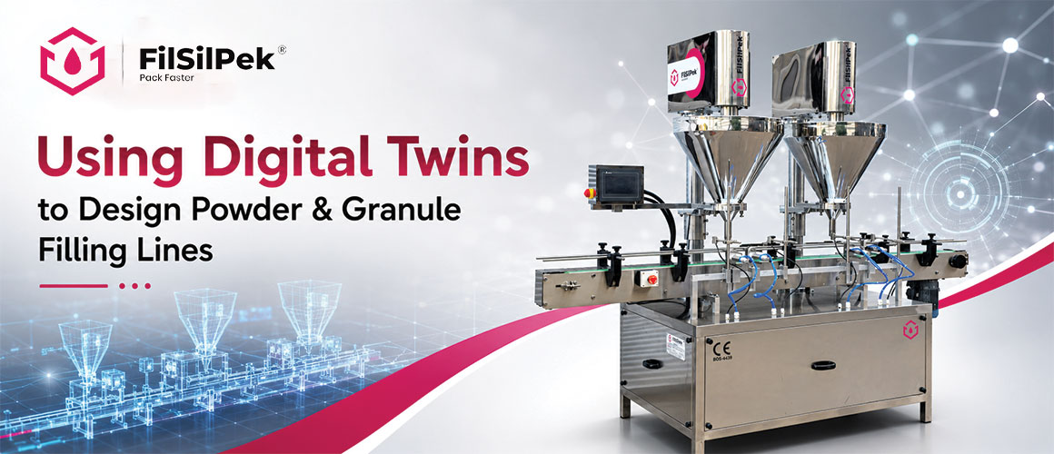 Using-Digital-Twins-to-Design-Powder-&-Granule-Filling-Lines-Context Digital twin simulation for designing powder and granule filling lines